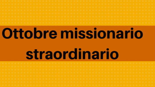 Ottobre mese missionario straordinario
