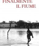 Finalmente il fiume