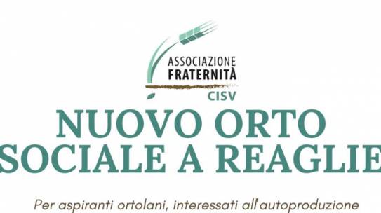 Nuovo orto sociale a Reaglie!